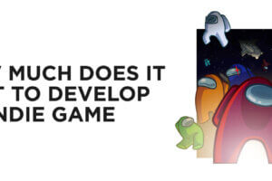 How Much Does It Cost to Develop an Indie Game