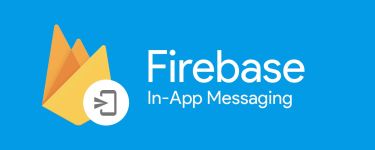 Get Started with Firebase In-App Messaging