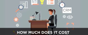 How Much Does It Cost to Develop Custom CRM Software?