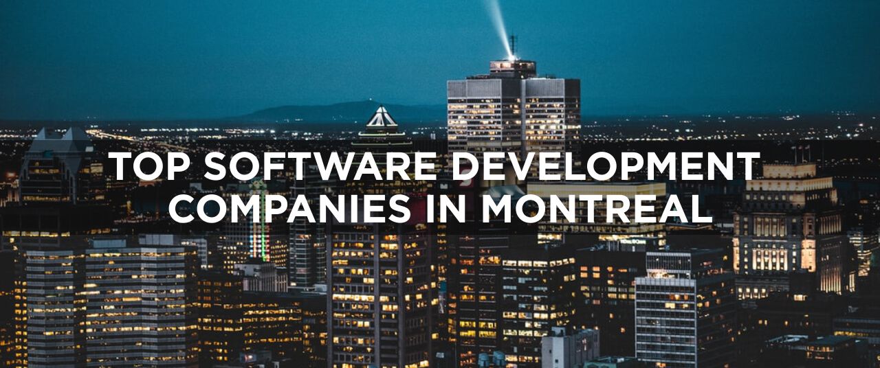 Top Software Development Companies in Montreal