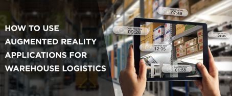 How to Use Augmented Reality Applications for Warehouse Logistics?