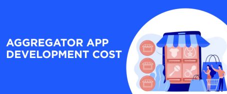 Aggregator App Development Costs