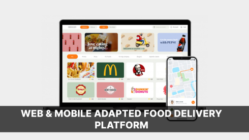 Web & Mobile Adapted Food Delivery Platform